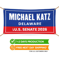 Michael Katz For Delaware U.S. Senate Banner Sign, 13 oz Waterproof US Senate Election 2026, Democrate Vinyl Banner With Metal Grommets