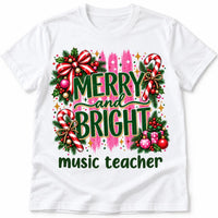 Custom Music Teacher Christmas Shirt, Personalized Merry and Bright Tee, Festive Teacher Holiday Top, Christmas Gift, Music Teacher Gift