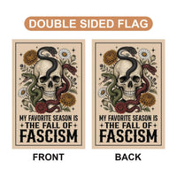 My Favorite Season is Fall of Fascism Garden Flag, 12x18 Double Sided Yard Flag, Spooky Porch Decor, Halloween Display, Spooky Season Gift