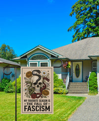 My Favorite Season is Fall of Fascism Garden Flag, 12x18 Double Sided Yard Flag, Spooky Porch Decor, Halloween Display, Spooky Season Gift