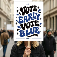 Vote Early Democracy Protest Sign, Vote Early No Kings Poster, Anti-Trump Resist Fascism, Protect Democracy, Political Activist Rally Sign