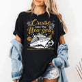 Cruise Into New Year Shirt, 2026 New Year Cruise Tee, Holiday Party Vacation Top, Sailing Together Holiday Shirt, Gift for Cruisers