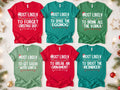 Custom Most Likely Christmas Shirt, Personalized Funny Holiday Tee, Choose Your Phrase Xmas Party Top, Secret Santa Outfit, Christmas Gift