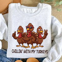 Chillin With My Turkeys Thanksgiving Sweatshirt, Funny Turkey Day Tee, Retro Holiday Tee, Turkey Day Dinner Outfit, Fall Harvest Party Gift