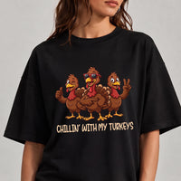 Chillin With My Turkeys Thanksgiving Sweatshirt, Funny Turkey Day Tee, Retro Holiday Tee, Turkey Day Dinner Outfit, Fall Harvest Party Gift