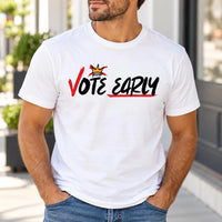 Vote Early Shirt, Early Voting T Shirt, No kings Protest, Election Tee, Red White Crown Voter Graphic, Election Season Gift for Voters
