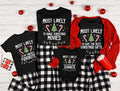 Custom Most Likely Christmas Shirt, Personalized Christmas Quote Tee, Candy Cane Graphic Shirt, Holiday Party Outfit, Funny Holiday Gift