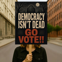 Vote Early Democracy Protest Sign, Vote Early No Kings Poster, Anti-Trump Resist Fascism, Protect Democracy, Political Activist Rally Sign