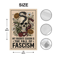 My Favorite Season is Fall of Fascism Garden Flag, 12x18 Double Sided Yard Flag, Spooky Porch Decor, Halloween Display, Spooky Season Gift