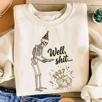 Well Shit Skeleton Shirt, Funny 2027 New Year Tee, Sarcastic Party Skeleton Top, New Years Eve Humor Shirt, Gift for Sarcastic Friends