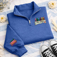 Personalized Teacher Embroidered Quarter Zip Sweatshirt, Custom Name Crayon Top, Crayon Art Pullover, Classroom Layer, Teacher Gift