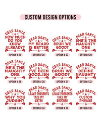 Custom Dear Santa Christmas Shirt, Personalized Funny Holiday Tee, Sarcastic Group Party Top, Family Matching Outfit, Christmas Gift