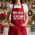 Custom Most Likely To Christmas Apron, Funny Cooking Apron with Pockets, Holiday Baking Apron, Festive Kitchen Apron, Christmas Gift