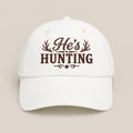 Personalized He's Hunting Embroidered Hat, Funny Hunting Wife Cap With Antlers, Low Profile Dad Hat, Custom Side Text, Gift for Her