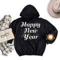 Happy New Year Hoodie, New Years Eve Party Unisex Hoodies, 2026 Happy New Year Hooded Sweatshirt, 2026 New Years Eve Hoodie, New Year Shirt