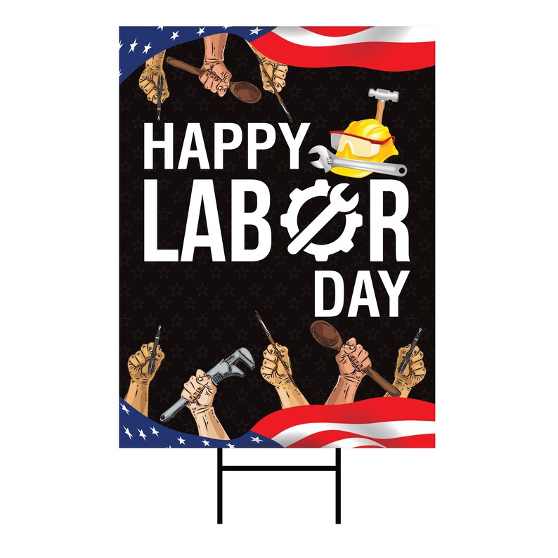 Happy Labor Day Yard Sign