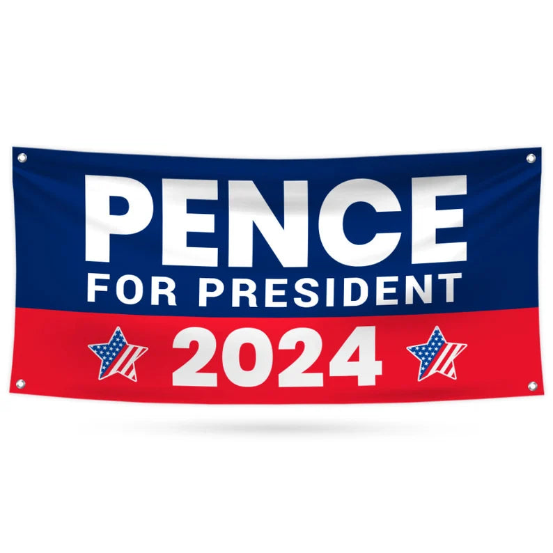 Mike Pence 2024 Banner Sign