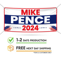 Mike Pence 2024 Banner Sign