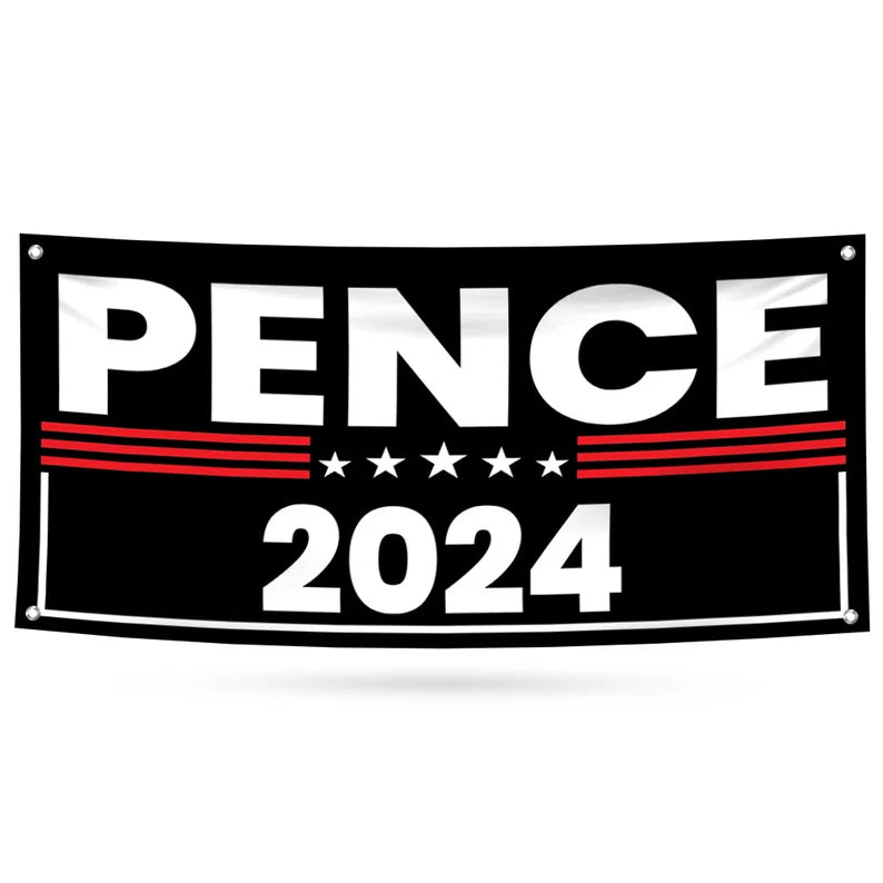 Mike Pence 2024 Banner Sign