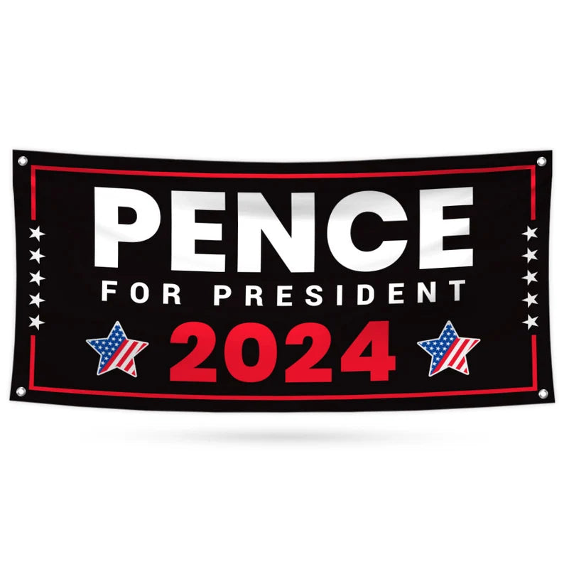 Mike Pence 2024 Banner Sign