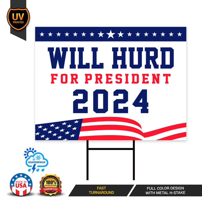 Will Hurd 2024 Yard Sign