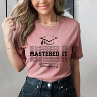 Mastered It Shirt, 2026 Masters Degree Graduation Shirt, Class of 2026 Tee, Unisex Masters Graduation T-Shirt, Grad Shirt, Graduation Gift