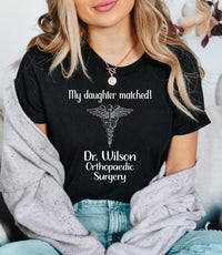 Custom You Matched Shirt, Personalized Any Text School Graduation Shirt, Medical Student Tee, Unisex I Matched T-Shirt, Match Day 2026 Gift