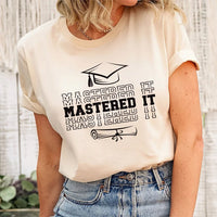 Mastered It Shirt, 2026 Masters Degree Graduation Shirt, Class of 2026 Tee, Unisex Masters Graduation T-Shirt, Grad Shirt, Graduation Gift