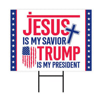 Jesus is My Savior Trump is My President Yard Sign - MAGA Religious Political, Trump 2026, Take America Back Yard Sign with Metal H-Stake