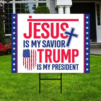 Jesus is My Savior Trump is My President Yard Sign - MAGA Religious Political, Trump 2026, Take America Back Yard Sign with Metal H-Stake