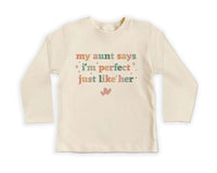 My Aunt Says I'm Perfect Like Her - Baby Shirt