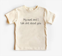 My Aunt and I Talk Shit About You Baby Bodysuit