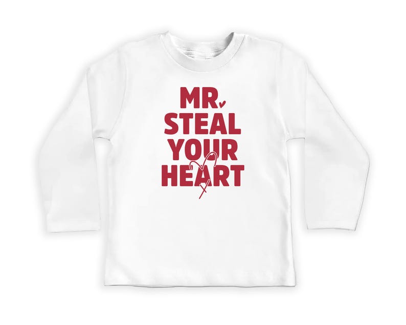 Mr. Steal Your Heart Baby Shirt, Adorable Boy Valentine Pullover