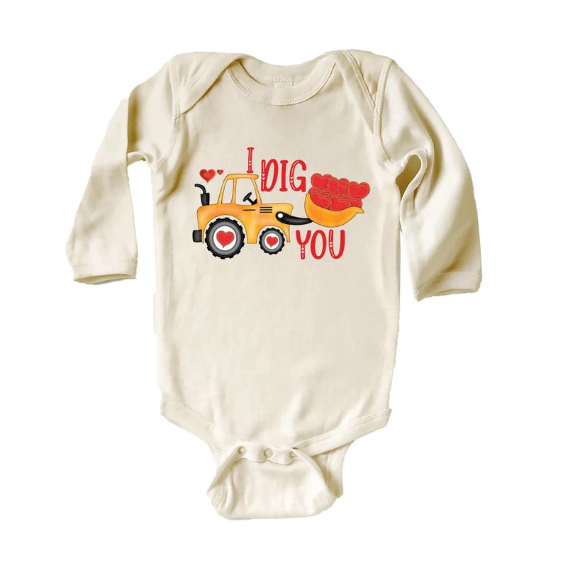 Valentine’s Day Baby Bodysuit, I Dig You Valentine Gift