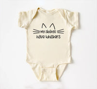 My Siblings Have Whiskers Baby Sweatshirt