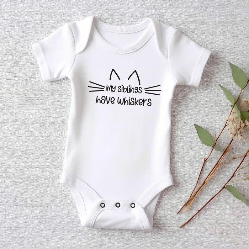 My Siblings Have Whiskers Baby Sweatshirt