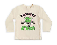 Too Cute to Pinch Baby Sweatshirt, St. Patrick's Day Baby Outfit
