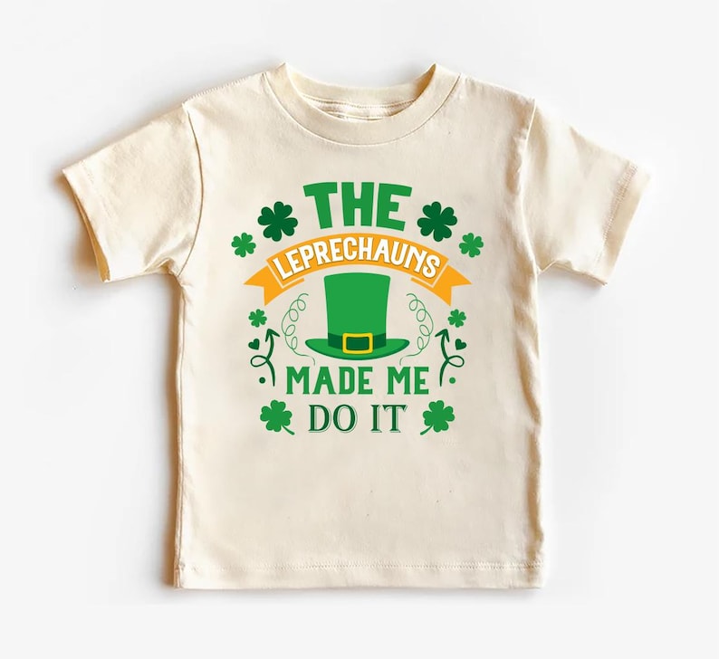 The Leprechaun Made Me Do It Baby Sweatshirt, Cute Saint Patrick's Day Kids Outfit