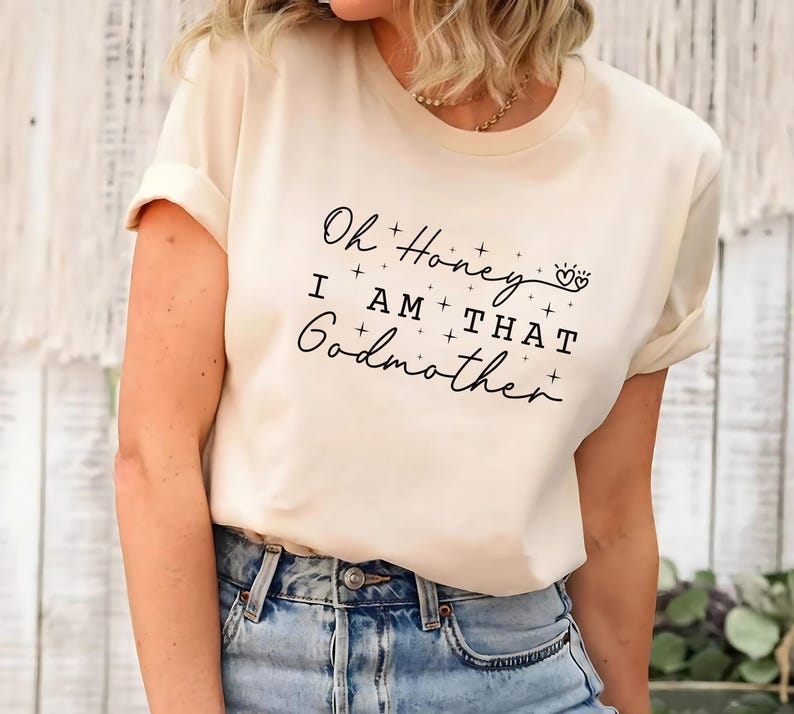 Oh Honey I Am That Godmother Short Sleeve T-Shirt