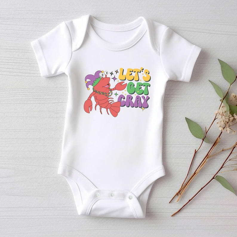 Let’s Get Cray Mardi Gras Baby Bodysuit