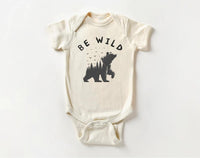 Be Wild Baby Shirt, Outdoor Camping Baby Clothes