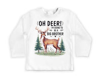 Oh Deer I’m Going to Be a Big Brother Baby Sweatshirt