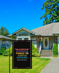 Injustice Anywhere Is A Threat To Justice Everywhere Garden Flag, 12x18 Inch Double Sided, Resist Hate, Anti Donald Trump, Anti Racism Flag