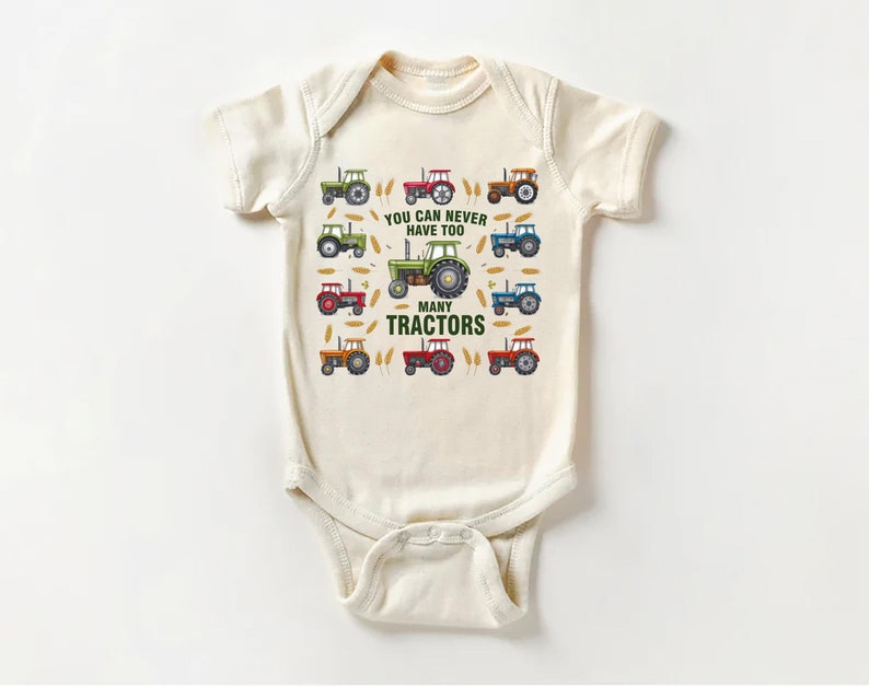 You Can Never Have Too Many Tractors Baby Sweatshirt, Tractor Outfit