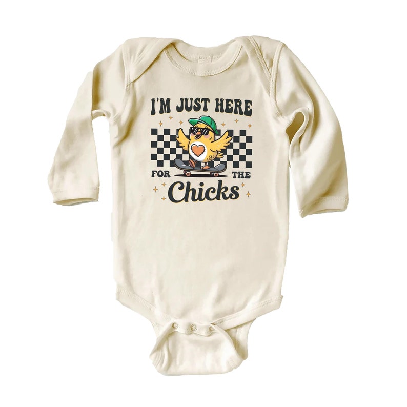 I'm Just Here For The Chicks Baby Bodysuit, Spring Celebrations