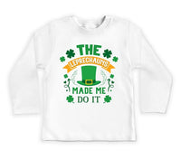 The Leprechaun Made Me Do It Baby Sweatshirt, Cute Saint Patrick's Day Kids Outfit