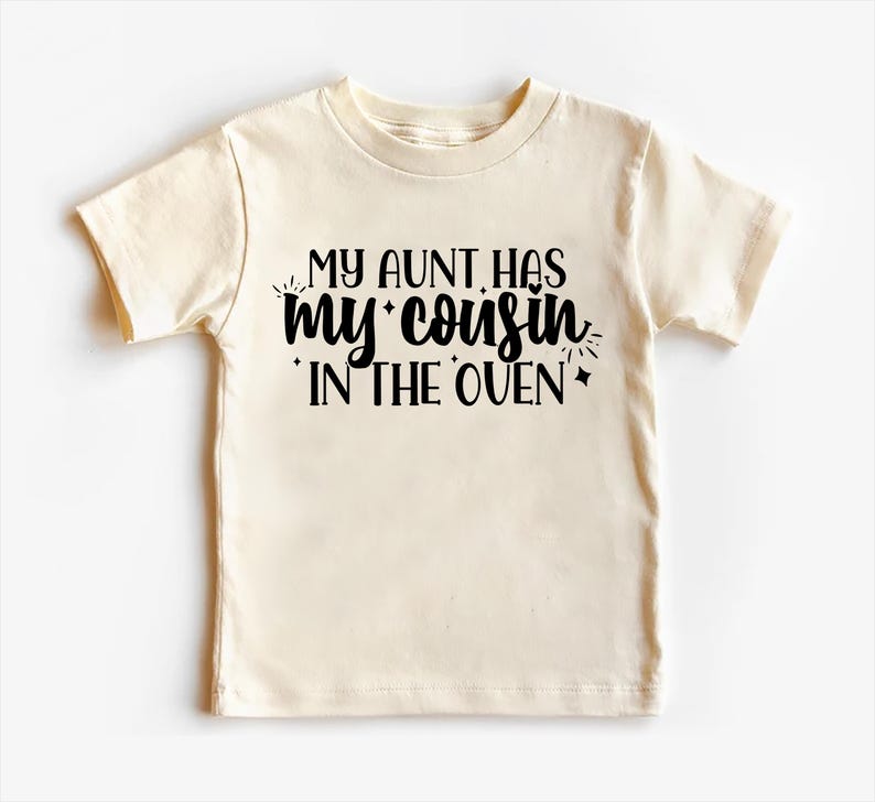 My Aunt Has My Cousin In The Oven Baby Sweatshirt, Cute Family Gift