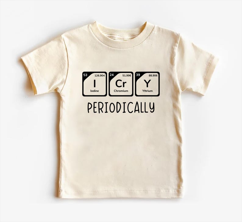 I Cry Periodically Baby Sweatshirt, Nerdy Chemistry Baby Outfit