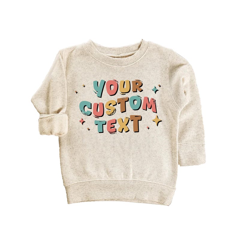 Custom Text Baby Sweatshirt, Baby Shower Gift