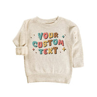 Custom Text Baby Sweatshirt, Baby Shower Gift
